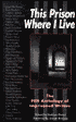This Prison Where I Live: The PEN Anthology of Imprisoned Writers