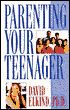 Parenting Your Teenager