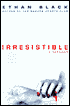 Irresistible
