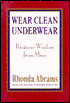 Wear Clean Underwear: Business Wisdom from Mom