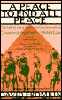 Peace to End All Peace: The Fall of the Ottoman Empire and the Creation of the Modern Middle East