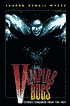 Vampire Bugs: Stories Conjured from the Past