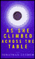 As She Climbed Across the Table