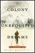 The Colony of Unrequited Dreams