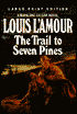 The Trail to Seven Pines (Hopalong Cassidy Series #2)