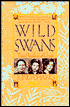 Wild Swans: Three Daughters Of China