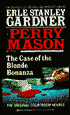 The Case of the Blonde Bonanza: A Perry Mason Mystery
