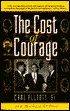The Cost of Courage: The Journey of an American Congressman