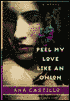 Peel My Love Like an Onion