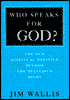 Who Speaks for God?: An Alternative to the Religious Right: A New Politics of Compassion, Community and Civility