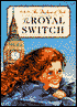 Royal Switch