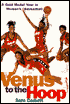 Venus to the Hoop: A Gold Medal Year in Women's Basketball