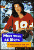 Men Will Be Boys: The Modern Woman Explains Football and Other Amusing Male Rituals