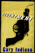 Resentment