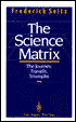 The Science Matrix: Past, Present and Future
