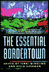 Essential Bordertown: A Traveller's Guide to the Edge of Faerie