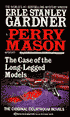 The Case of the Long-Legged Models: A Perry Mason Mystery