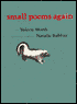 Small Poems Again