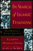 In Search of Islamic Feminism: One Woman's Global Journey