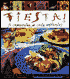Fiesta!: A Celebration of Latin Hospitality