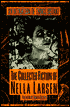 An Intimation of Things Distant: The Collected Fiction of Nella Larsen