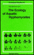 The Ecology of Aquatic Hyphomycetes