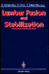 Lumbar Fusion and Stabilization