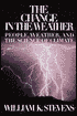 The Change in the Weather: People, Weather and the Science of Climate