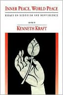 Inner Peace, World Peace: Essays on Buddhism and Nonviolence
