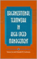 Organizational Teamwork in High-Speed Management (Suny Series in Human Communication Process)