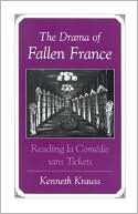 Drama of Fallen France: Reading la Comedie sans Tickets