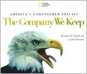 The Company We Keep: America's Endangered Species