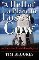 A Hell of a Place to Lose a Cow: My American Hitchhiking Odyssey