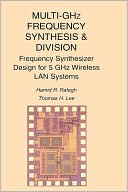 Multi-GHz Frequency Synthesis & Division