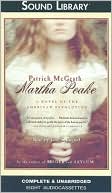 Martha Peake: A Novel of the American Revolution