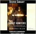 Ghost Hunters: William James and the Search for Scientific Proof of Life after Death