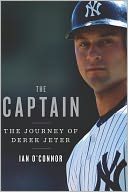 The Captain by Ian O'Connor: NOOK Book Cover