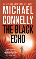 The Black Echo (Harry Bosch Series #1) by Michael Connelly: NOOK Book Cover