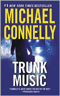 Trunk Music (Harry Bosch Series #5) by Michael Connelly: NOOK Book Cover