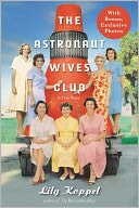 The Astronaut Wives Club by Lily Koppel: NOOK Book Cover