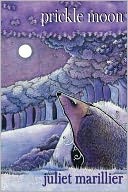 Prickle Moon by Juliet Marillier: Book Cover