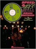 Speed and Thrash Drum Method