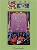 Hollywood Musicals Year by Year, Vol. 1: 1927-1939