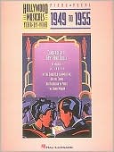 Hollywood Musicals Year by Year, Vol. 3: 1949-1955