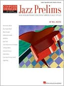 Jazz Prelims: Five-Finger Piano Solos in Various Jazz Styles HLSPL Composer Showcase