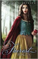 The Fairest Beauty by Melanie Dickerson: Book Cover