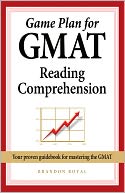 Game Plan for GMAT Reading Comprehension by Brandon Royal: NOOK Book Cover