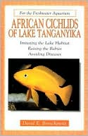 African Cichlids of Lake Tanganyika