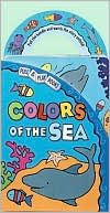 Colors of The Sea (Pull and Play Series)