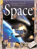 Space (Reader's Digest Pathfinders Series)